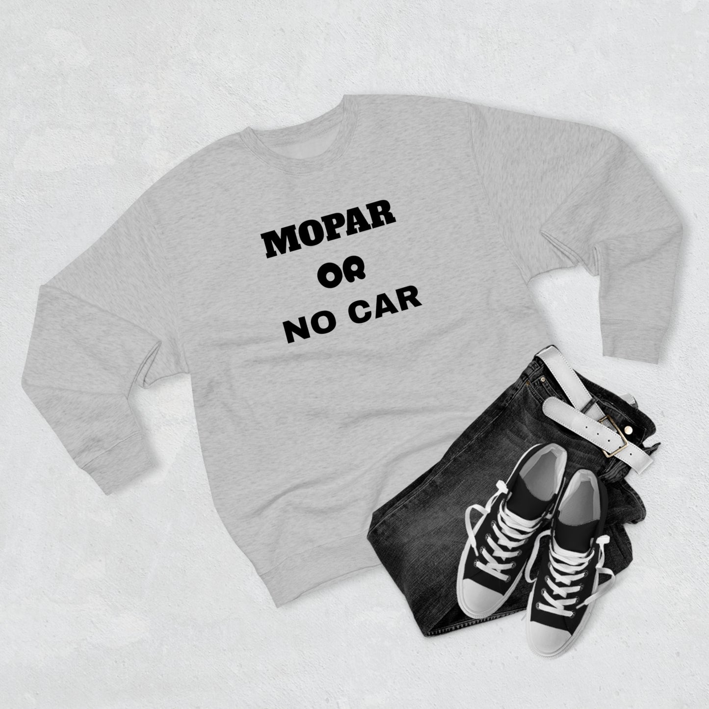 Mopar OR No Car Unisex Sweatshirt